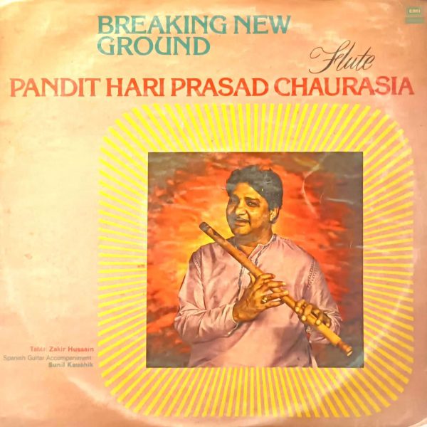 Pandit Hari Prasad Chaurasia – Breaking New Ground;vinyl_record gramophone house