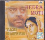 Heera Moti, Taxi Driver;audio_cd gramophone house
