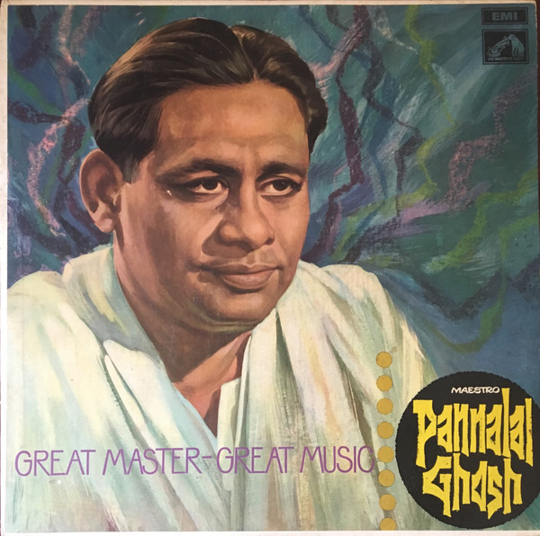 Maestro Pannalal Ghosh ;vinyl_record gramophone house