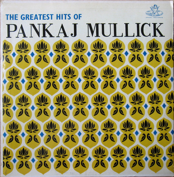 Pankaj Mullick;vinyl_record gramophone house