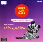 Gora Aur Kala / Raja Aur Runk;audio_cd gramophone house