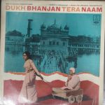 Dukh Bhanjan Tera Naam;vinyl_record gramophone house