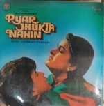 Pyar Jhukta Nahin;vinyl_record gramophone house